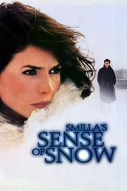 Smilla’s Sense of Snow Smilla’s Sense of Snow