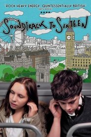 Soundtrack to Sixteen Soundtrack to Sixteen