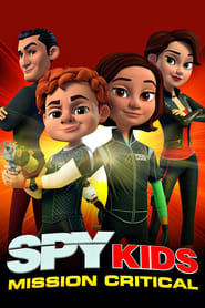 Spy Kids: Mission Critical Season 1 Episode 10