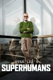 Stan Lee’s Superhumans Season 1 Episode 8