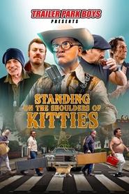Standing on the Shoulders of Kitties: The Bubbles and the Shitrockers Story Standing on the Shoulders of Kitties: The Bubbles and the Shitrockers Story