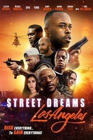Street Dreams Los Angeles Street Dreams Los Angeles
