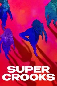Super Crooks Super Crooks