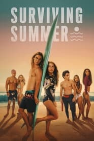 Surviving Summer Surviving Summer
