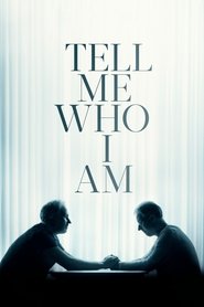 Tell Me Who I Am Tell Me Who I Am