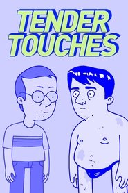 Tender Touches Tender Touches