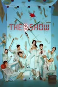 The 8 Show The 8 Show
