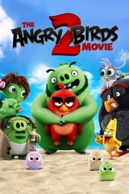 The Angry Birds Movie 2 The Angry Birds Movie 2