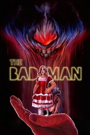 The Bad Man The Bad Man