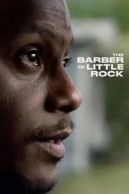 The Barber of Little Rock The Barber of Little Rock