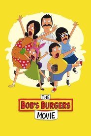 The Bob’s Burgers Movie The Bob’s Burgers Movie