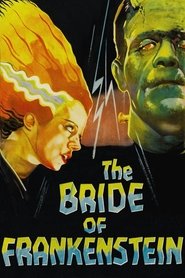 The Bride of Frankenstein The Bride of Frankenstein