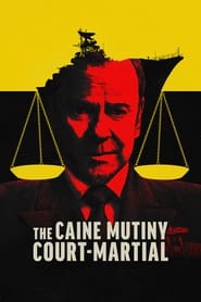 The Caine Mutiny Court-Martial The Caine Mutiny Court-Martial