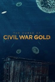 The Curse of Civil War Gold The Curse of Civil War Gold