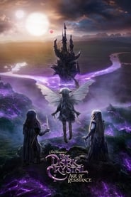 The Dark Crystal: Age of Resistance The Dark Crystal: Age of Resistance