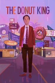 The Donut King The Donut King