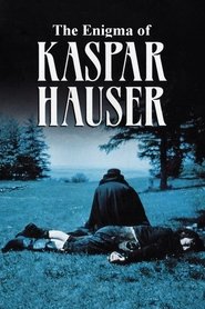 The Enigma of Kaspar Hauser The Enigma of Kaspar Hauser