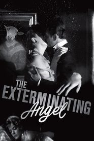 The Exterminating Angel The Exterminating Angel