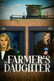 The Farmer’s Daughter The Farmer’s Daughter