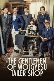 The Gentlemen of Wolgyesu Tailor Shop The Gentlemen of Wolgyesu Tailor Shop