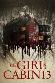 The Girl in Cabin 13 The Girl in Cabin 13