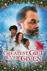 The Greatest Gift Ever Given The Greatest Gift Ever Given