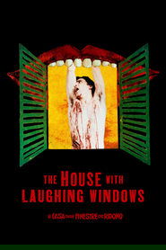The House with Laughing Windows The House with Laughing Windows