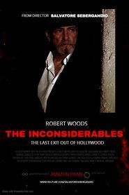 The Inconsiderables: Last Exit Out of Hollywood The Inconsiderables: Last Exit Out of Hollywood