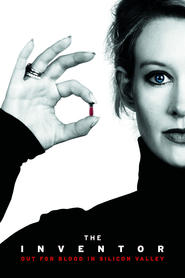 The Inventor: Out for Blood in Silicon Valley The Inventor: Out for Blood in Silicon Valley