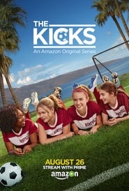 The Kicks Season 1 Episode 1
