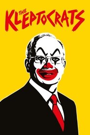 The Kleptocrats The Kleptocrats