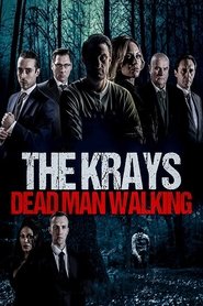 The Krays: Dead Man Walking The Krays: Dead Man Walking