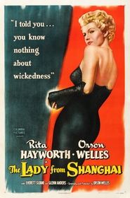 The Lady from Shanghai The Lady from Shanghai
