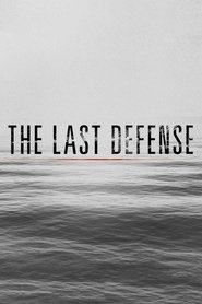 The Last Defense The Last Defense