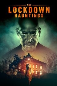 The Lockdown Hauntings The Lockdown Hauntings
