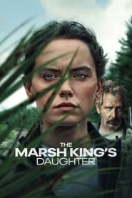 The Marsh King’s Daughter The Marsh King’s Daughter