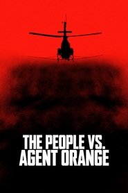 The People vs. Agent Orange The People vs. Agent Orange