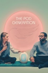 The Pod Generation The Pod Generation