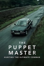 The Puppet Master: Hunting the Ultimate Conman The Puppet Master: Hunting the Ultimate Conman
