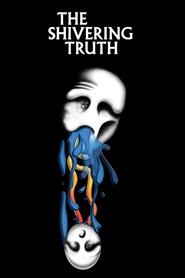 The Shivering Truth Season 2 Episode 1