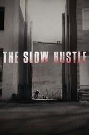 The Slow Hustle The Slow Hustle
