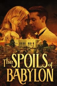 The Spoils of Babylon The Spoils of Babylon