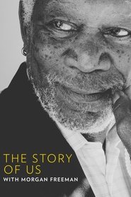 The Story of Us with Morgan Freeman Season 1 Episode 3