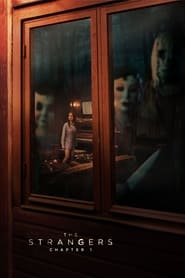 The Strangers: Chapter 1 The Strangers: Chapter 1
