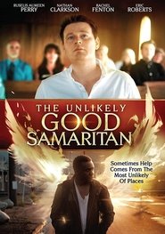 The Unlikely Good Samaritan The Unlikely Good Samaritan
