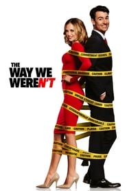 The Way We Weren’t The Way We Weren’t
