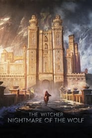 The Witcher: Nightmare of the Wolf The Witcher: Nightmare of the Wolf