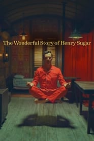 The Wonderful Story of Henry Sugar The Wonderful Story of Henry Sugar