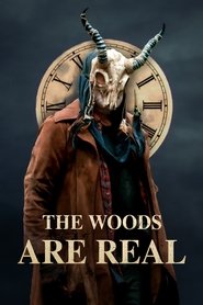 The Woods Are Real The Woods Are Real