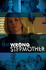 The Wrong Stepmother The Wrong Stepmother